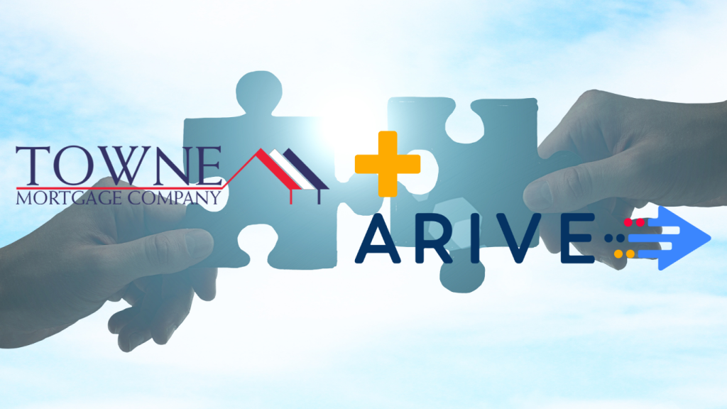 Towne Mortgage Now Live on the ARIVE Platform